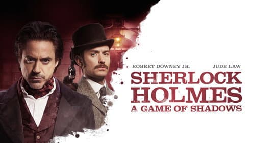 Sherlock Holmes: A Game of Shadows still