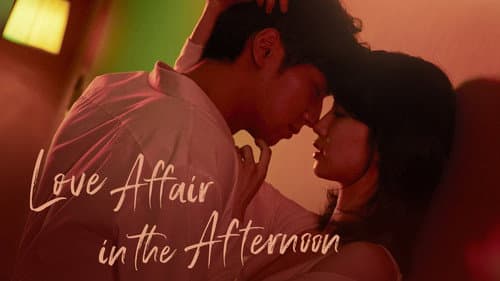 Love Affair In The Afternoon still