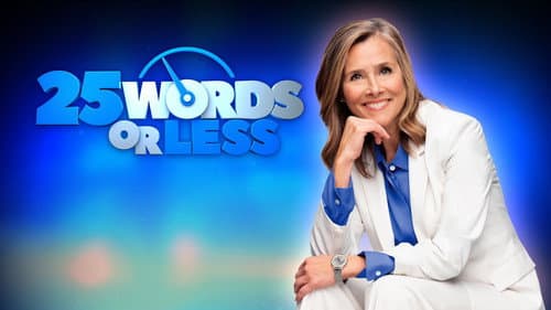25 Words or Less still