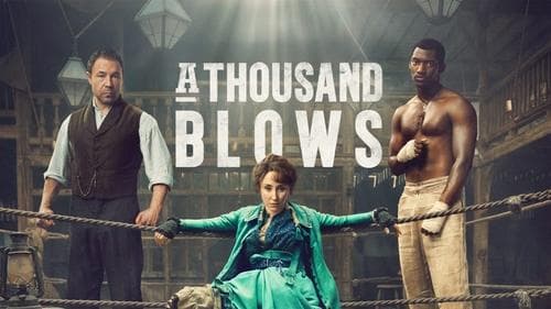 A Thousand Blows still