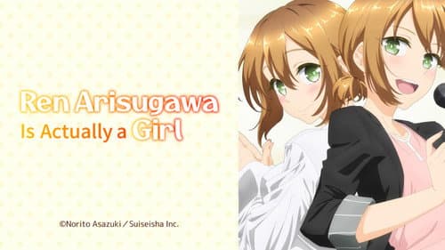 Ren Arisugawa Is Actually a Girl still
