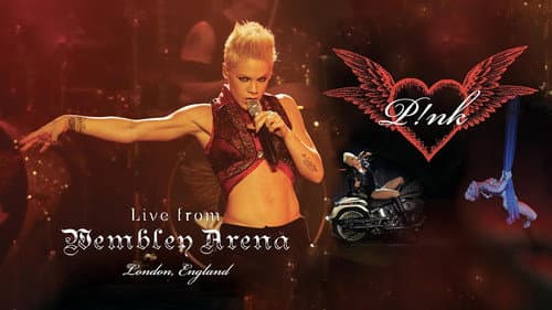 P!NK: Live from Wembley Arena still