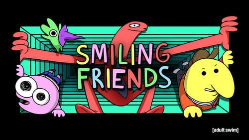 Smiling Friends still
