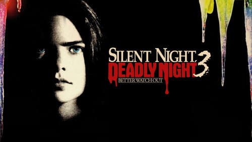Silent Night, Deadly Night III: Better Watch Out! still