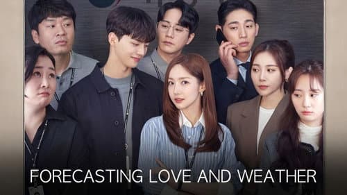 Forecasting Love and Weather still
