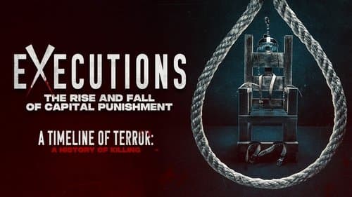 Executions: The Rise and Fall of Capital Punishment still
