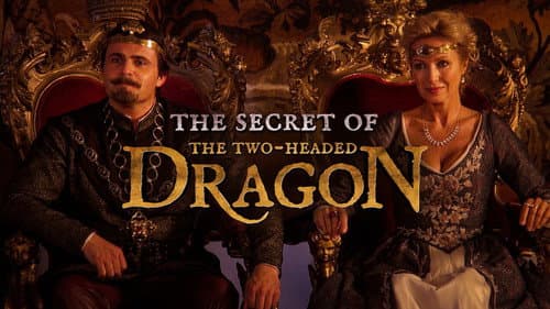 The Secret of the Two Headed Dragon still