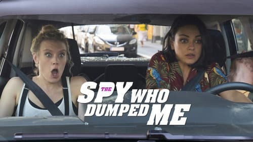 The Spy Who Dumped Me still