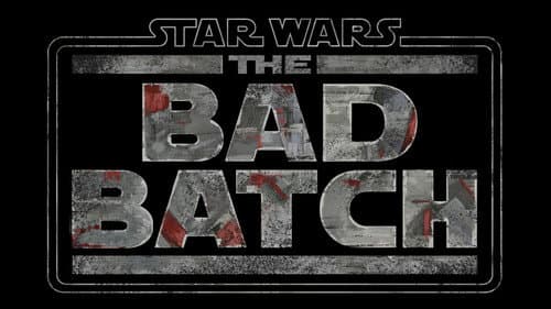 Star Wars: The Bad Batch still