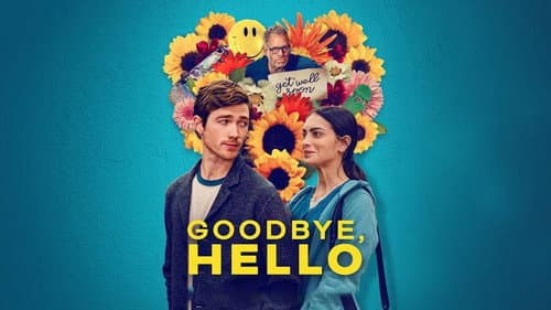 Goodbye, Hello still