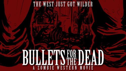 Bullets for the Dead still