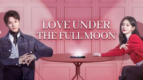 Love Under the Full Moon still
