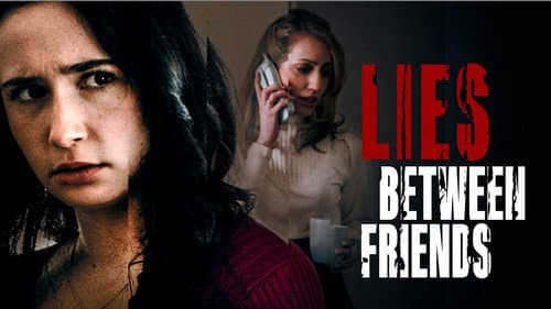 Lies Between Friends still