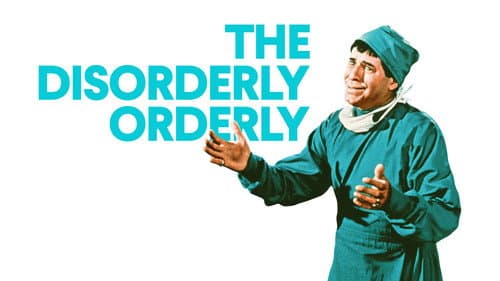 The Disorderly Orderly still