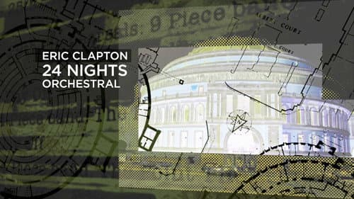 Eric Clapton: The Definitive 24 Nights - Orchestral still