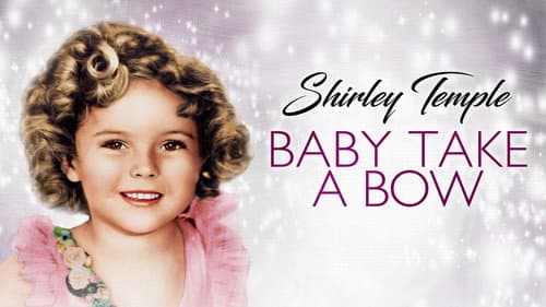 Baby Take a Bow still
