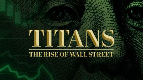 Titans: The Rise of Wall Street still