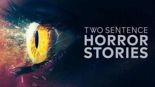Two Sentence Horror Stories still