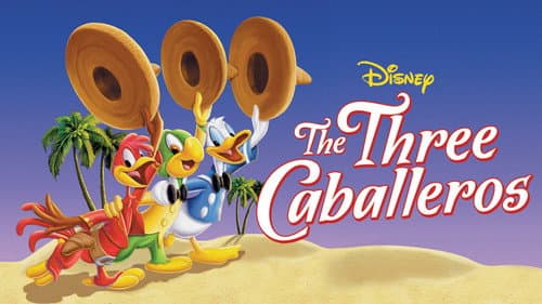 The Three Caballeros still