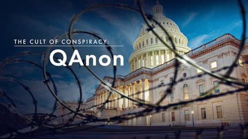 The Cult of Conspiracy: QAnon still