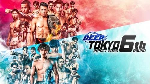 DEEP TOKYO IMPACT 2025 6th ROUND still