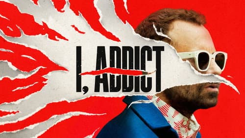 I, Addict still