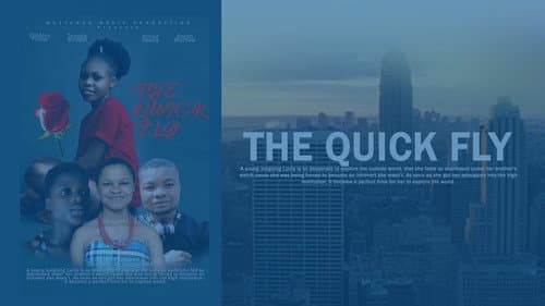 The Quick Fly still