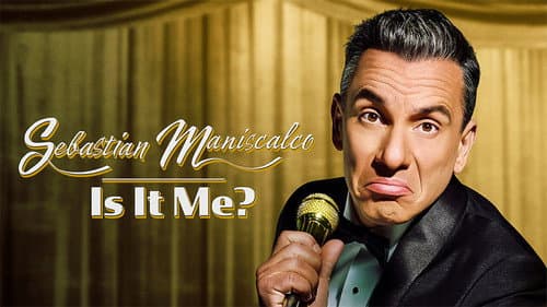 Sebastian Maniscalco: Is it Me? still