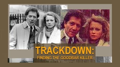 Trackdown: Finding the Goodbar Killer still