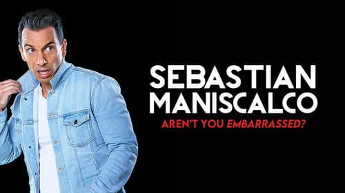 Sebastian Maniscalco: Aren't You Embarrassed? still