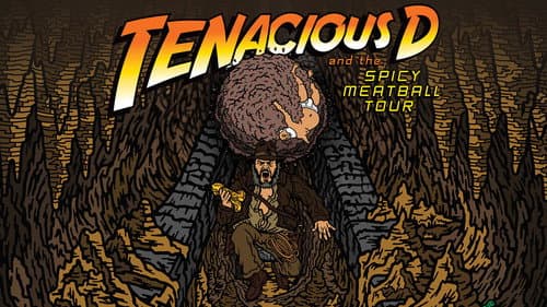 Tenacious D and the Spicy Meatball Tour still