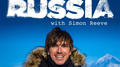 Russia with Simon Reeve still