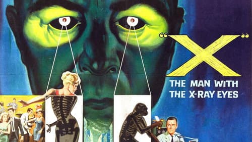 X: The Man with the X-Ray Eyes still