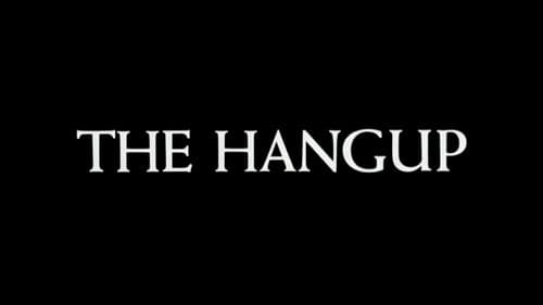The Hang Up still