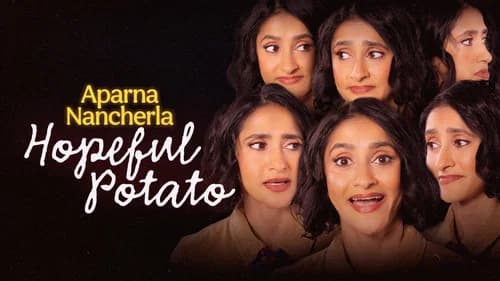 Aparna Nancherla: Hopeful Potato still