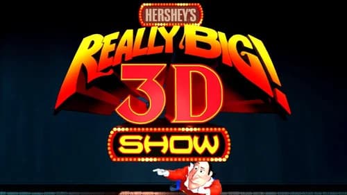 Hershey's Really Big! 3D Show still