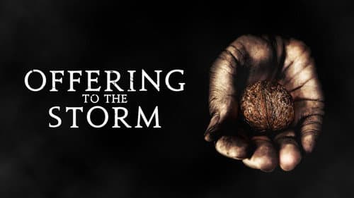 Offering to the Storm still