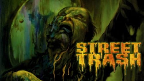 Street Trash still