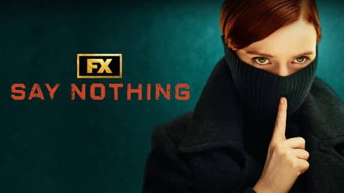 Say Nothing still