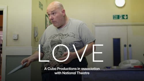 National Theatre Live: LOVE still