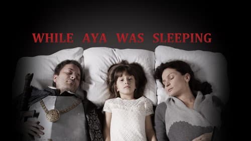 While Aya Was Sleeping still