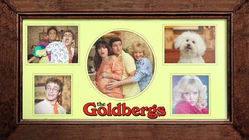 The Goldbergs still