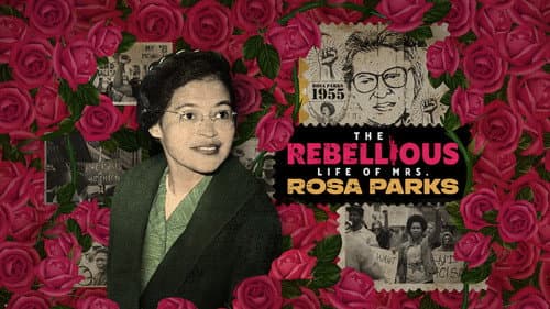 The Rebellious Life of Mrs. Rosa Parks still