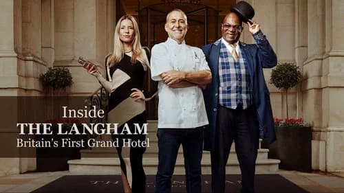 Inside the Langham: Britain's First Grand Hotel still