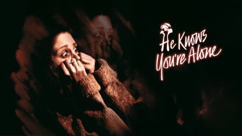 He Knows You're Alone still