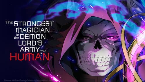 The Strongest Magician in the Demon Lord's Army Was a Human still