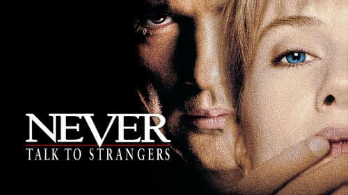 Never Talk to Strangers still