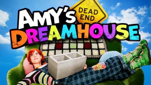 Amy's Dead-End Dreamhouse still