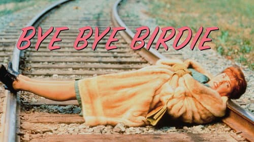 Bye Bye Birdie still