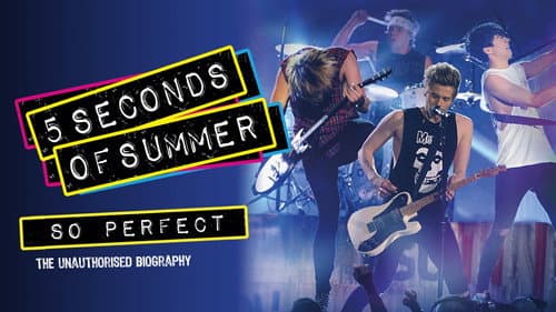 5 Seconds of Summer: So Perfect still
